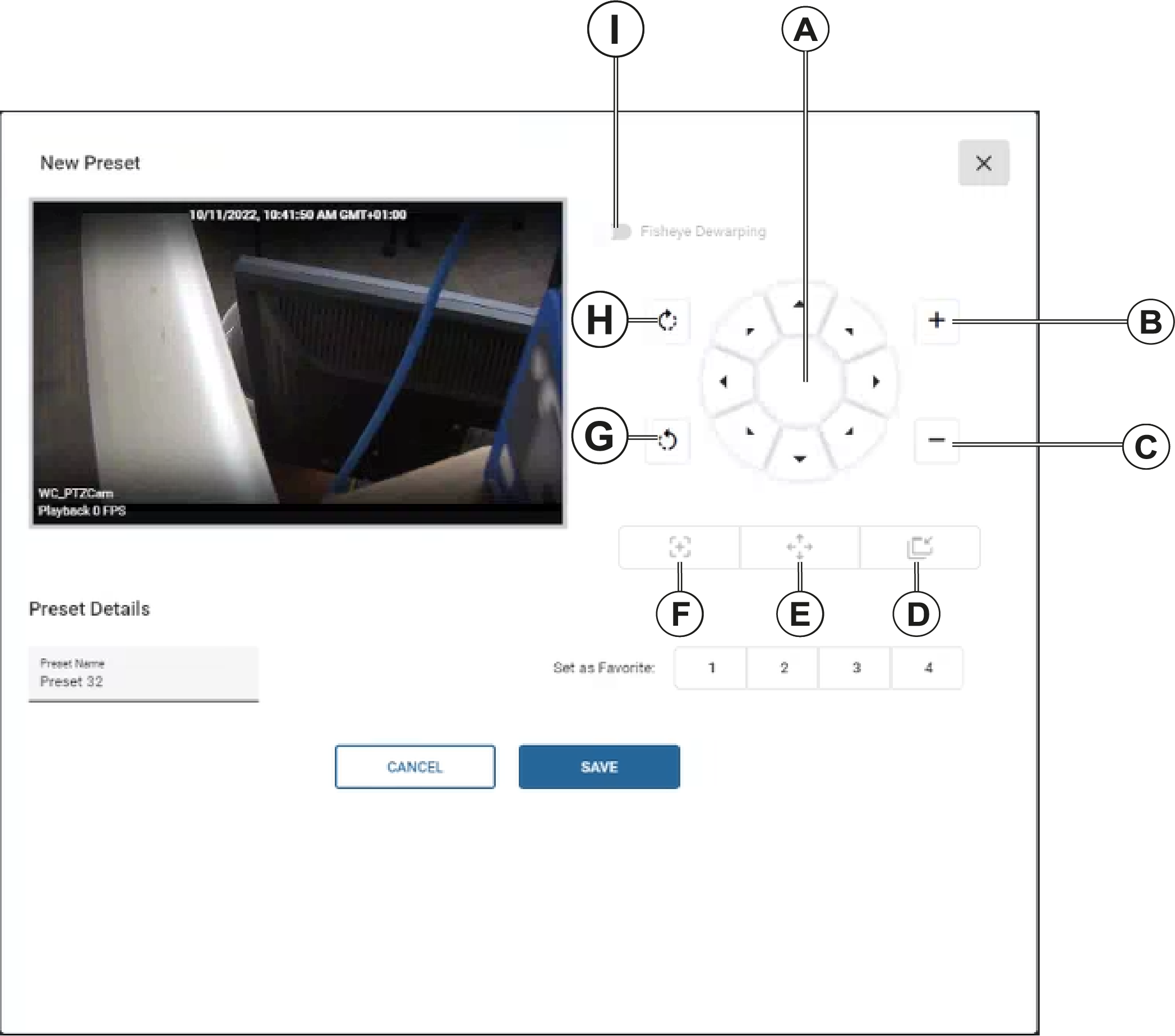 A screesnhot of the New Preset window. The window contains a video pane, a Fisheye Dewarping toggle, preset directional controls, a Preset Name field, and a Set as Favorite field, along with a Cancel and Save button.